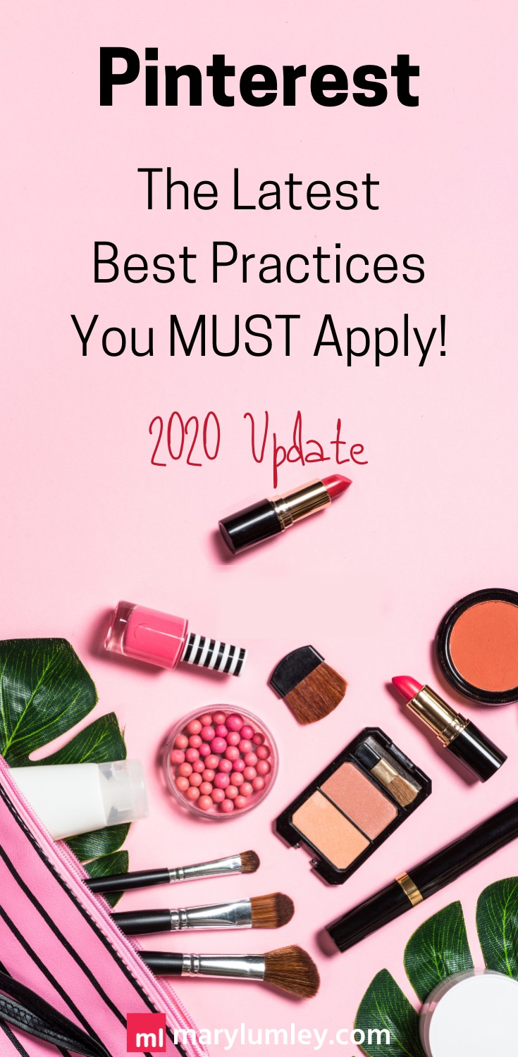IMPORTANT Updates to Pinterest Best Practices for 2020 that marketers MUST know about. Read these new optimization guidelines to drive more traffic and avoid getting your Pinterest account blocked. #pinterestmarketing #pinterestforbusiness #pinteresttips #marylumley